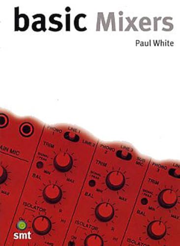 Livre sur la musique Basic Mixers manuel imprimé didactique