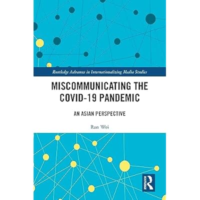 Miscommunicating the COVID-19 Pandemic
