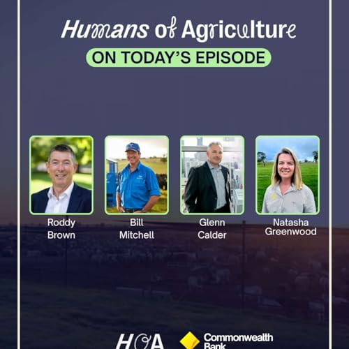 Optiweigh, Succession, Markets & Ag Supply Chains: 4 Voices from CommBank Cultivate: