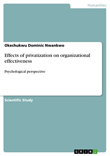 Effects of privatization on organizational effectiveness: Psychological perspective