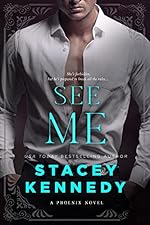 See Me (Phoenix Book 4)