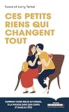 Ces petits riens qui changent tout (Poche)