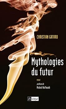 Paperback Mythologies du futur [French] Book