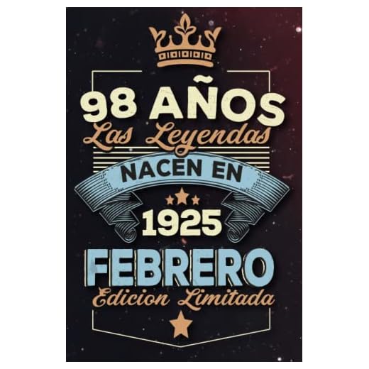 Las leyendas nacen en 98 años 1925 febrero: Ideas de regalos para hombres, ideas de cumpleaños 98 cumpleaños libro ideas de cumpleaños para hombre y regalo de nacimiento, regalo de cumpleaños