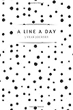  A Line A Day: 5 Year Journey Memory Book, Undated For You To Reflect & Show Gratitude  Paperback 6x9in  366 Days With Quotes (Memories, Band 12)