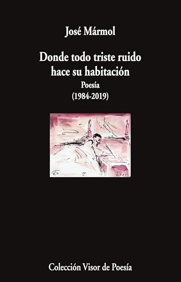 Donde todo triste ruido hace su habitación