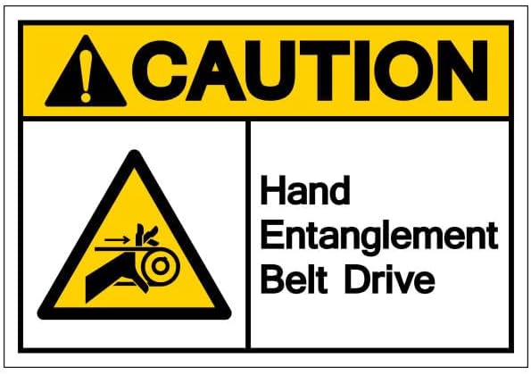 CAUTION HAND ENTANGLEMENT BELT DRIVE SIGN | Foam Board Fixed on Waterproof Sticker with double sided Tape