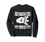I Didn't Choose The Triplet Life The Triplet Life Chose Me. Celebra la alegría de tener trillizos con estos adorables diseños de trillizos.