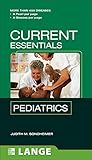 CURRENT Essentials Pediatrics (LANGE CURRENT Essentials)