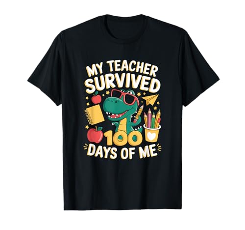 My Teacher Survived 100 Days Of Me Funny Dinosaur School T-Shirt