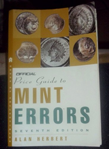 The Official Price Guide to Mint Errors, 7th Edition
