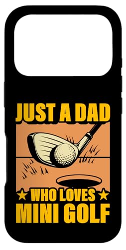 Just a Dad who love Mini Golf Champion ���[���A�����Y �X�}�z�P�[�X iPhone 17 Pro �p