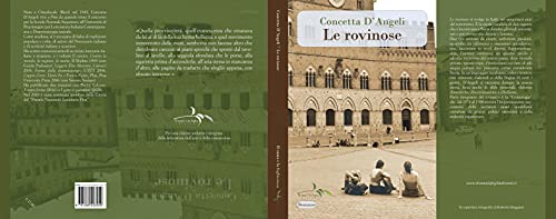 Le Rovinose. Nuova Ediz. - 4