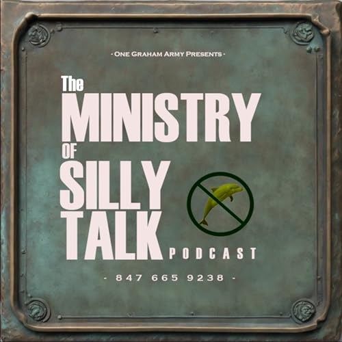 The Ministry Of Silly Talk Comedy Podcast cover art