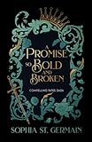 A Promise so Bold and Broken (Compelling Fates Saga)