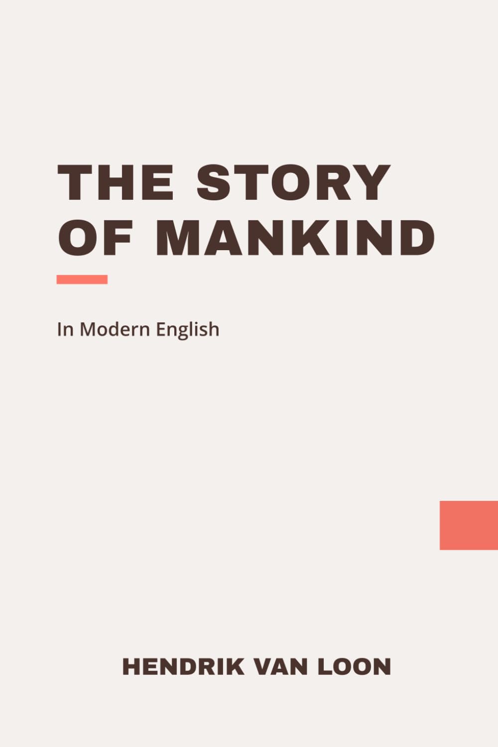 The Story of Mankind: Modern, Updated Translation