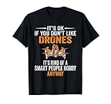 Smart People Hobby Drones - Funny Drone Pilot Lover Gift T-Shirt
