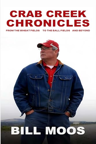 Crab Creek Chronicles: From the Wheat Fields to the Ball Fields and Beyond