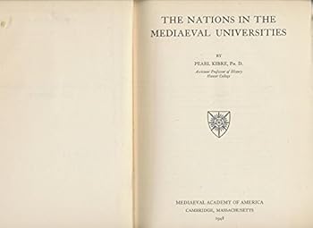 Hardcover The Nations in the Mediaeval Universities Book