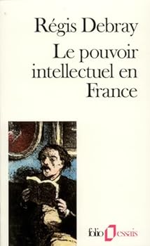 Le pouvoir intellectuel en France