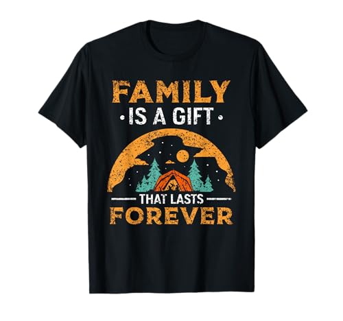 La famille est un cadeau qui dure pour toujours T-Shirt