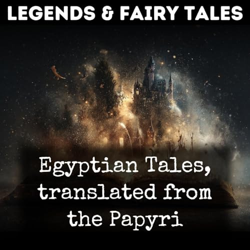Egyptian Tales, translated from the Papyri cover art