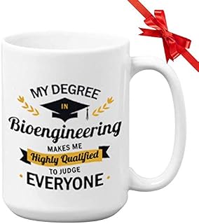 College Coffee Mug 15 Oz - My Degree In Bioengineering Make Me Highly