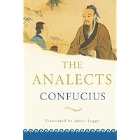 Analects of Confucius: A Beacon of Enlightenment