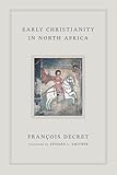 Early Christianity in North Africa