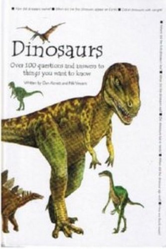 Dinosaurs (Question and Answers of the Natural World)