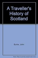 A Traveler's History of Scotland 0719548403 Book Cover