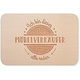 JUNIWORDS Frühstücksbrettchen, Ich bin dieser legendäre Möbelverkäufer, von dem alle reden, Holzbrett Frühstücksbrett Holzbrettchen (5060574)