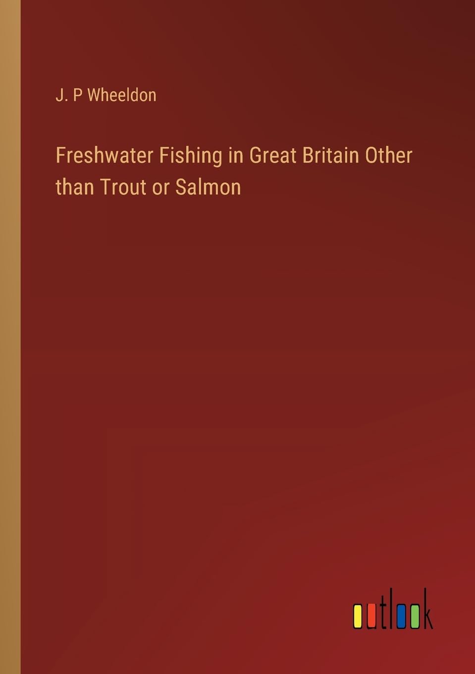 Freshwater Fishing in Great Britain Other than Trout or Salmon