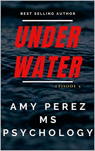UNDER WATER: Episode 5 (English Edition)