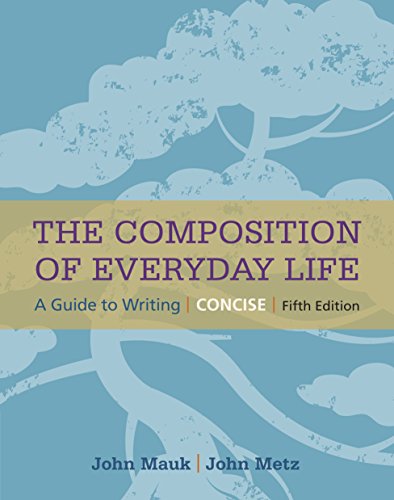 The Composition of Everyday Life, Concise (The Composition of Everyday Life Series)