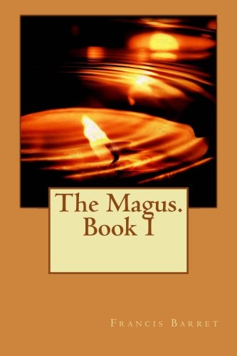The Magus. Book I 1530016711 Book Cover
