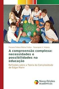 Paperback A compreensão complexa: necessidades e possibilidades na educação [Portuguese] Book