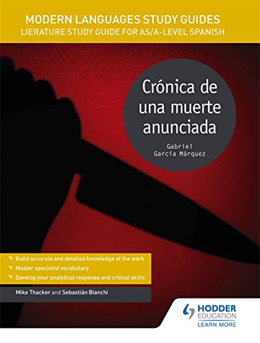 Hodder Education Modern Languages Study Guides: Crónica de una muerte anunciada: Literature Study Guide for AS/A-level Spanish