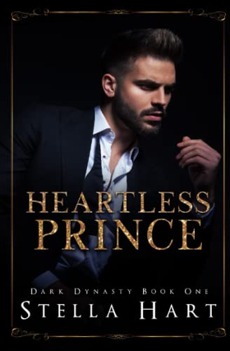 Heartless Prince: A Dark Captive Romance (Dark Dynasty Book 1)