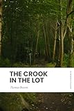  The Crook in the Lot: Modern, Updated Translation (Easy to Read)