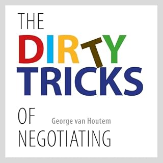 The Dirty Tricks of Negotiating cover art