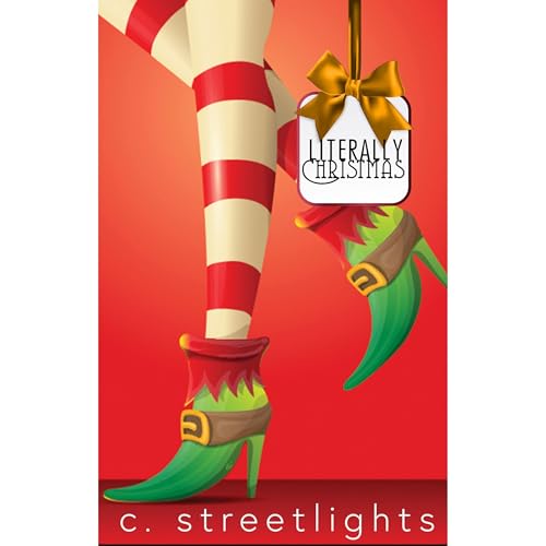 Literally Christmas Audiolibro Por C. Streetlights arte de portada