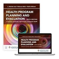 Issel's Health Program Planning and Evaluation: A Practical, Systematic Approach for Community Health Sixth edition 1284319431 Book Cover