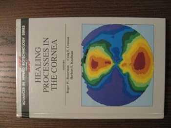 Hardcover Healing Processes in the Cornea (Advances in Applied Biotechnology Series) Book