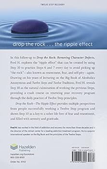 Drop the Rock--The Ripple Effect: Using Step 10 to Work Steps ...