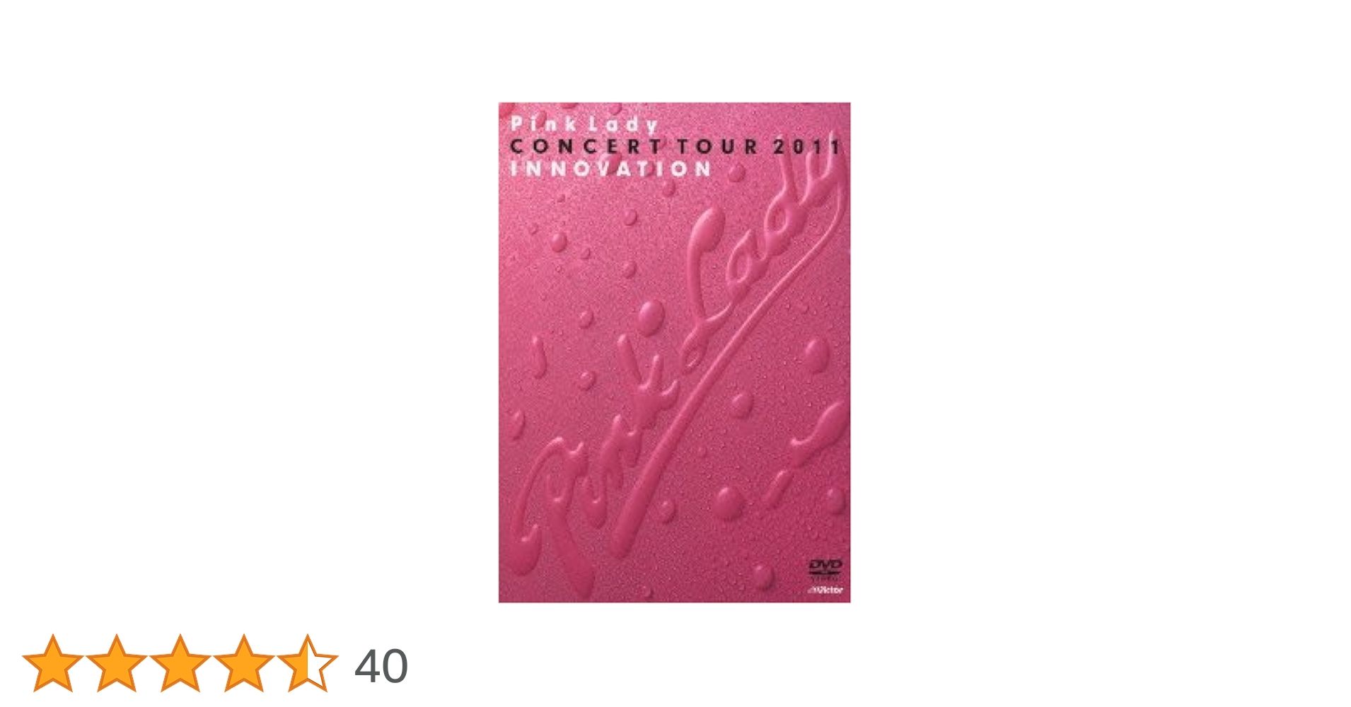 「ピンク・レディー/Concert Tour 2011\&quot;INNOVATION\ Concert Tour 2011 