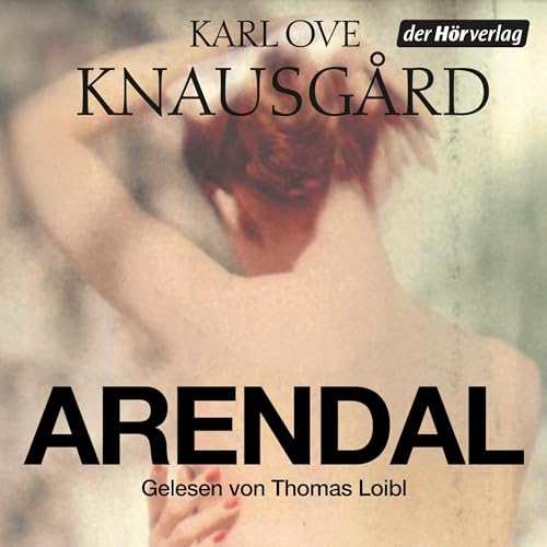 Arendal Audiolibro Por Karl Ove Knausgård, Paul Berf - Übersetzer arte de portada
