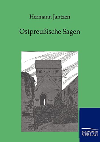 Ostpreußische Sagen (German Edition)