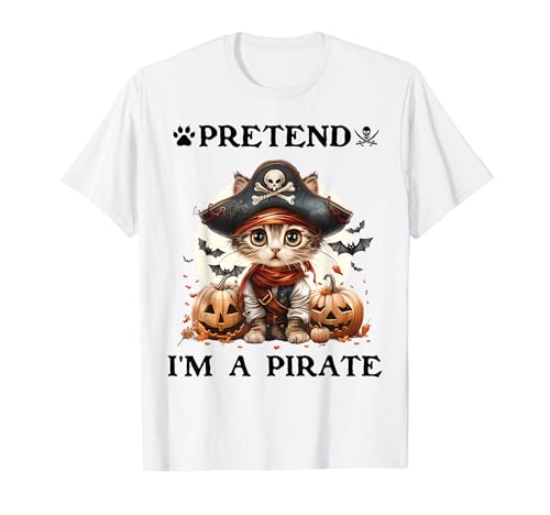 Pretend I'm A Pirate Cat Funny Halloween Pirate Costume Camiseta