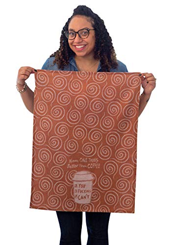 Blue Q Jacquard Woven Dish Towel ~ Name One Thing Better Than Coffee. You. Fucking. Can't. 100% Cotton, Soft, Super-Absorbent, 28" X 21" #TOP3